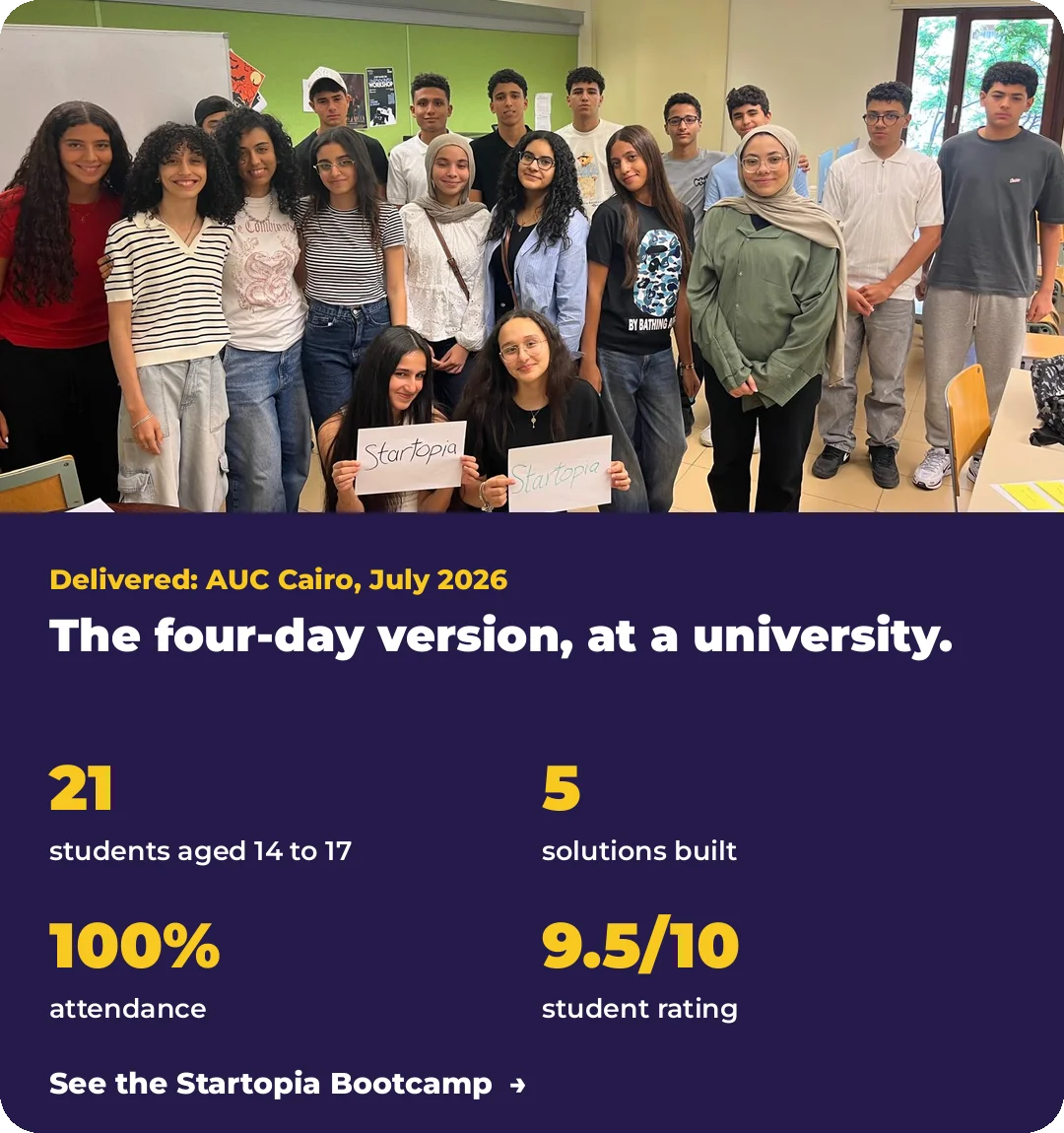 The AUC Cairo bootcamp, July 2026: 21 students aged 14 to 17, 5 solutions built, 100% attendance, 9.5 out of 10 student rating